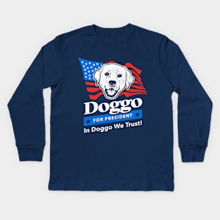 Doggo For President Kids Long Sleeve T-Shirt